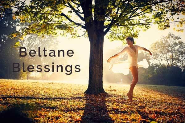 Beltane Blessings